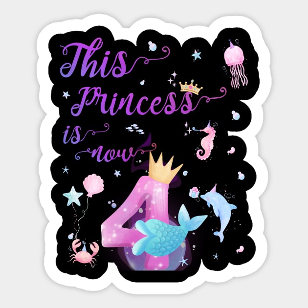 This Princess Is Now Four Years Old 4th Girl Cute Birthday Sticker by AimArtStudio